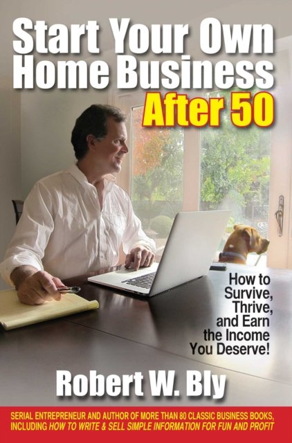 Start Your Own Home Business After 50