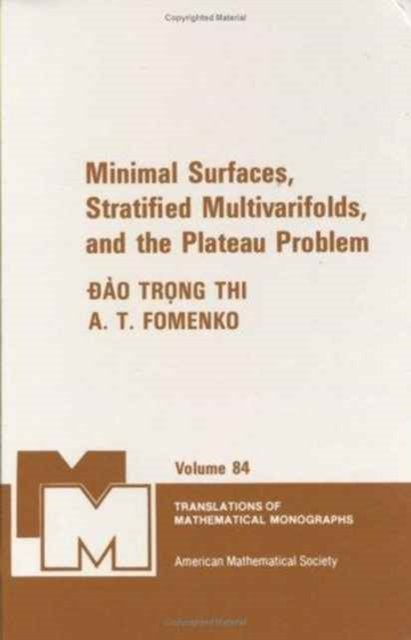 Minimal Surfaces Stratified Multivarifolds and the Plateau Problem
