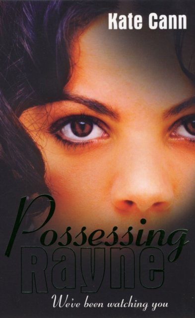 Possessing Rayne