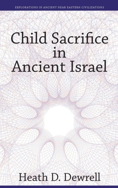 Child Sacrifice in Ancient Israel