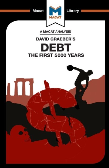 An Analysis of David Graeber''s Debt
