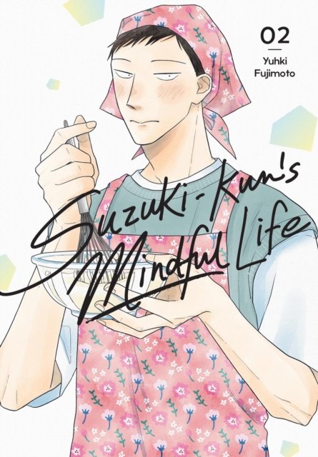 Suzuki-kun''s Mindful Life, Vol. 2