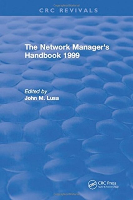 The Network Manager''s Handbook, 1999
