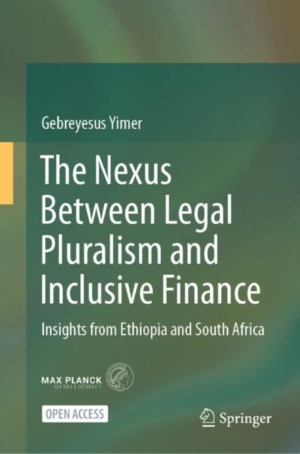 The Nexus Between Legal Pluralism and Inclusive Finance