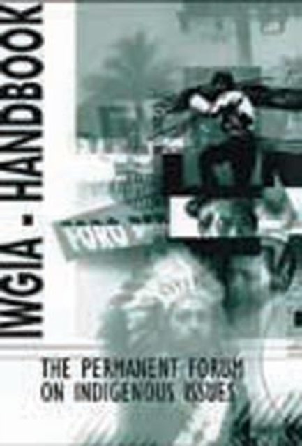 The Permanent Forum on Indigenous Issues