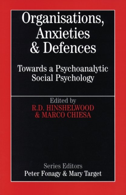 Organisations, Anxiety and Defence