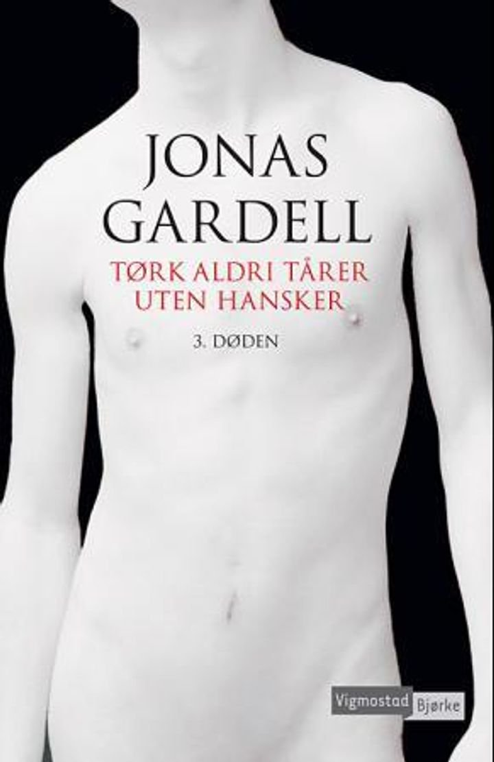 Tørk aldri tårer uten hansker - 3 : Døden