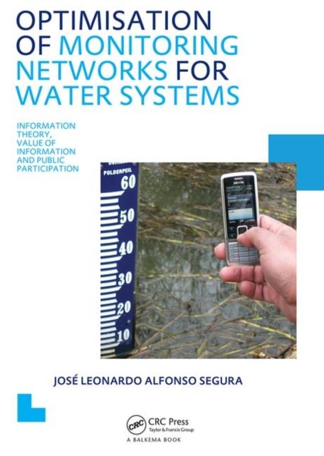 Optimisation of Monitoring Networks for Water Systems