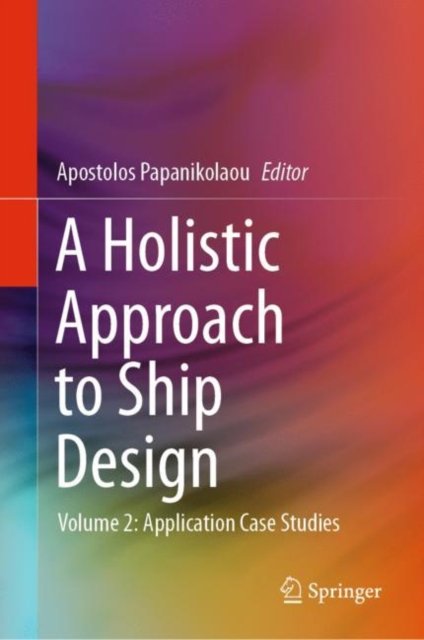 A Holistic Approach to Ship Design