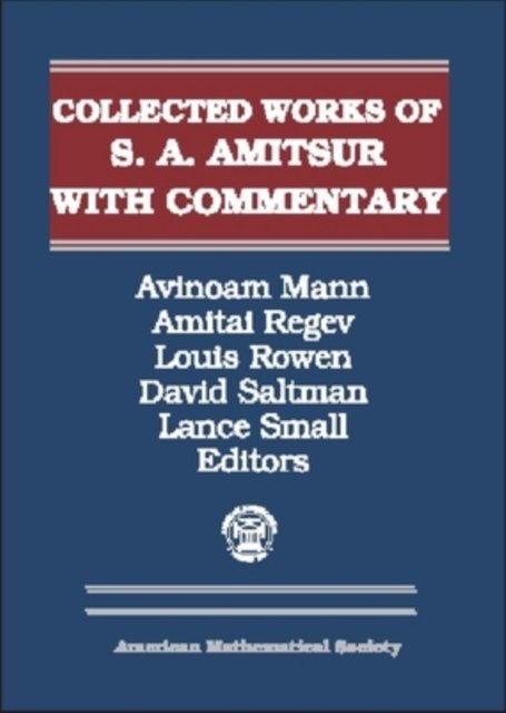 Selected Papers of S. a. Amitsur with Commentary, Volumes 1 & 2