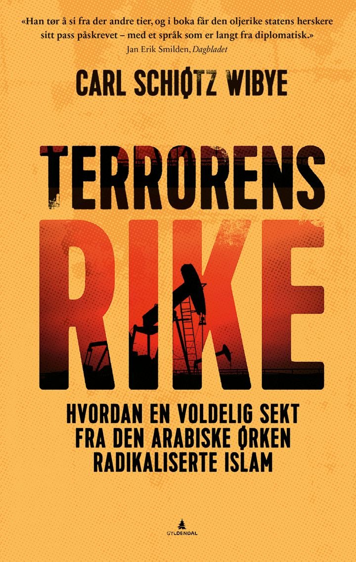 Terrorens rike - hvordan en voldelig sekt fra den arabiske ørken radikaliserte islam