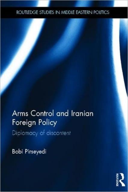 Arms Control and Iranian Foreign Policy