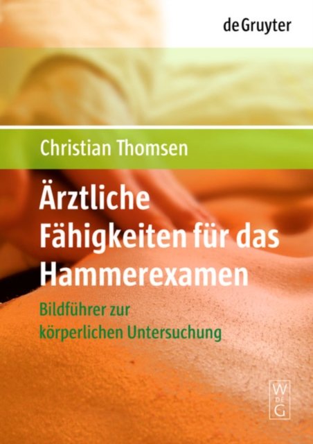 Arztliche Fahigkeiten fur das Hammerexamen