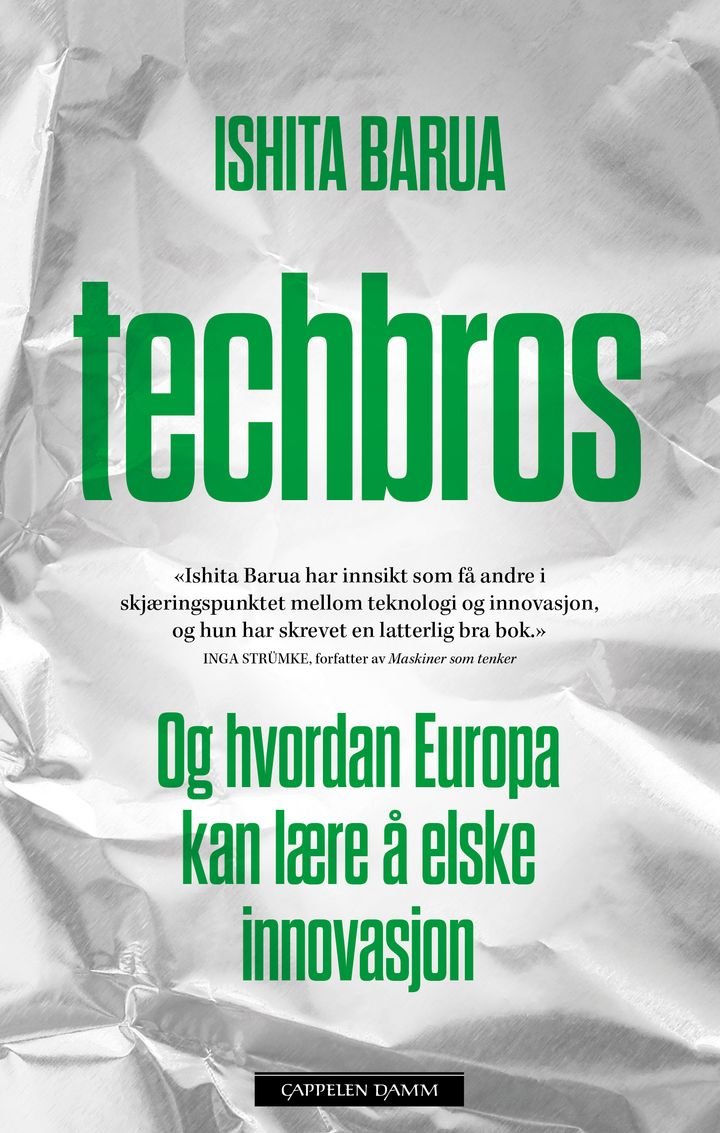 Techbros - og hvordan Europa kan lære å elske innovasjon