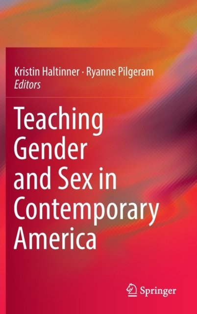 Teaching Gender and Sex in Contemporary America