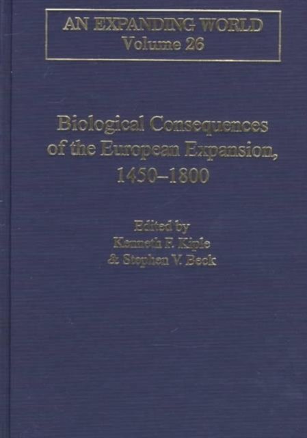 Biological Consequences of the European Expansion, 1450–1800