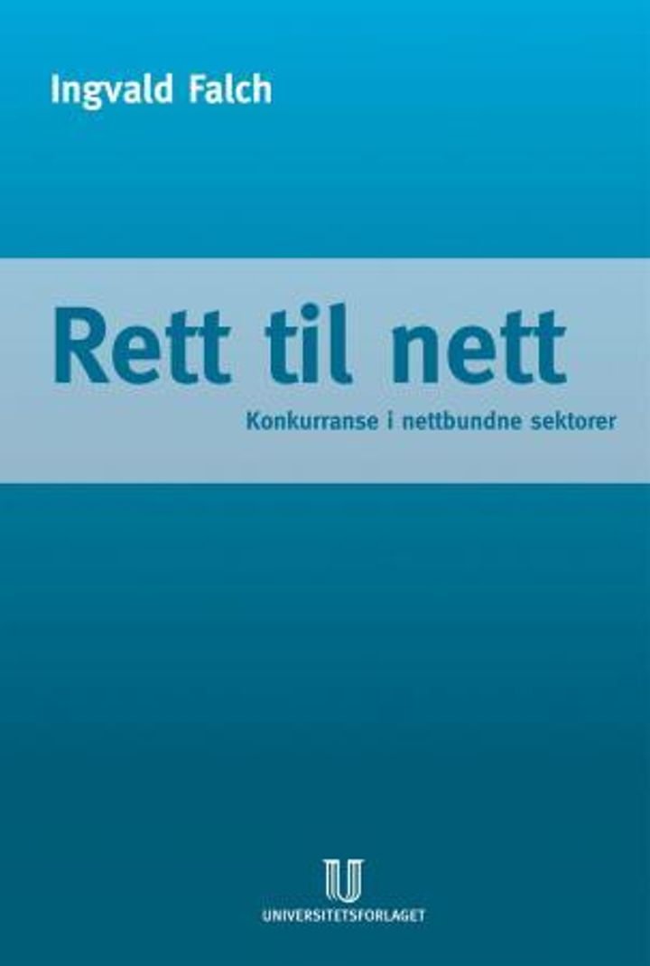 Rett til nett - konkurranse i nettbundne sektorer