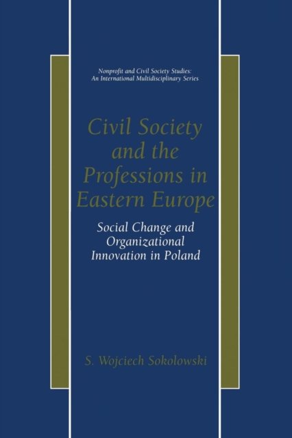 Civil Society and the Professions in Eastern Europe