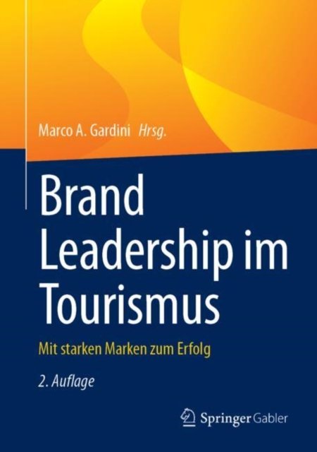 Brand Leadership im Tourismus