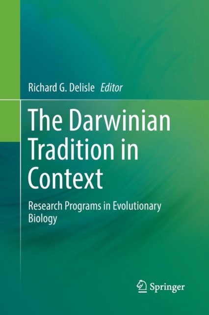 The Darwinian Tradition in Context