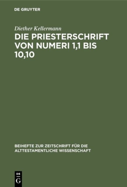 Die Priesterschrift Von Numeri 1,1 Bis 10,10