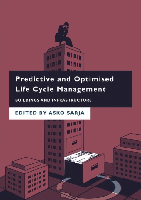 Predictive and Optimised Life Cycle Management