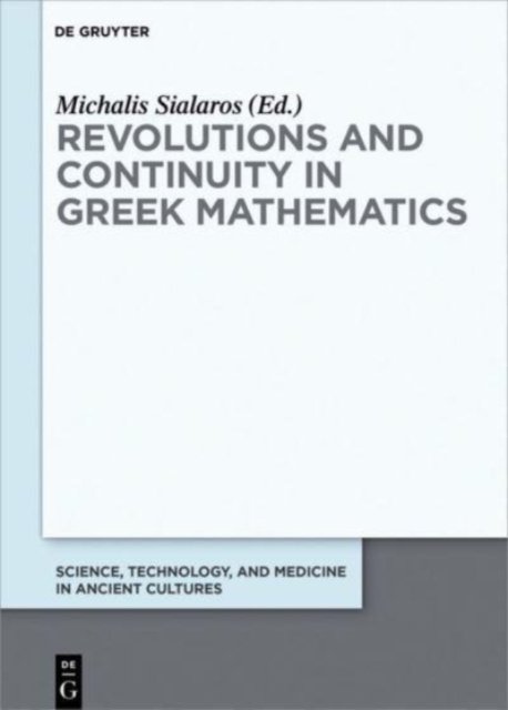 Revolutions and Continuity in Greek Mathematics