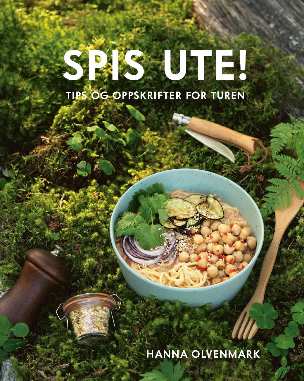 Spis ute! av Hanna Olvenmark