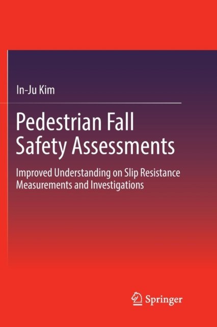 Pedestrian Fall Safety Assessments