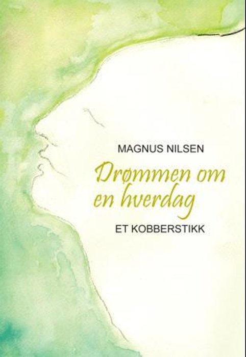 Drømmen om en hverdag