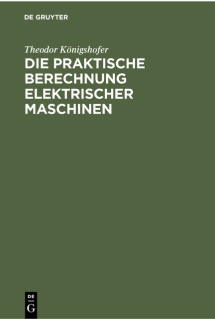 praktische Berechnung elektrischer Maschinen