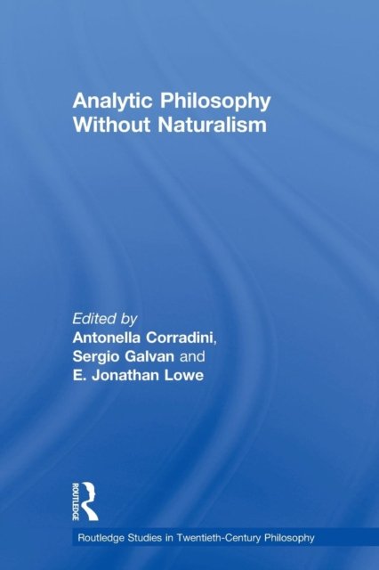 Analytic Philosophy Without Naturalism