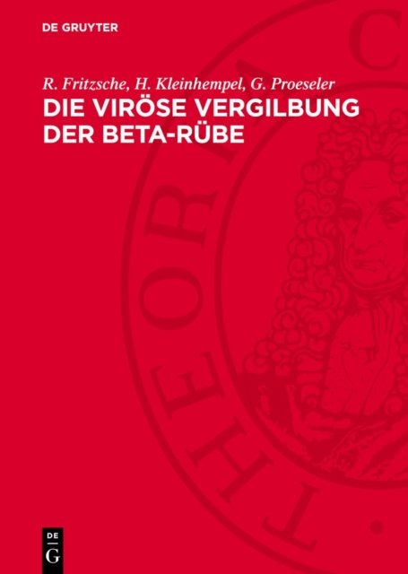 Die Virose Vergilbung Der Beta-Rube