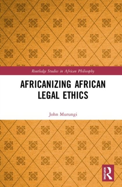 Africanizing African Legal Ethics