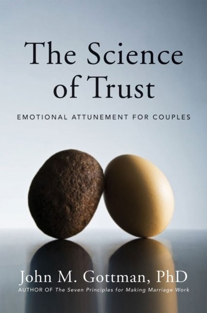 The Science of Trust – Emotional Attunement for Couples