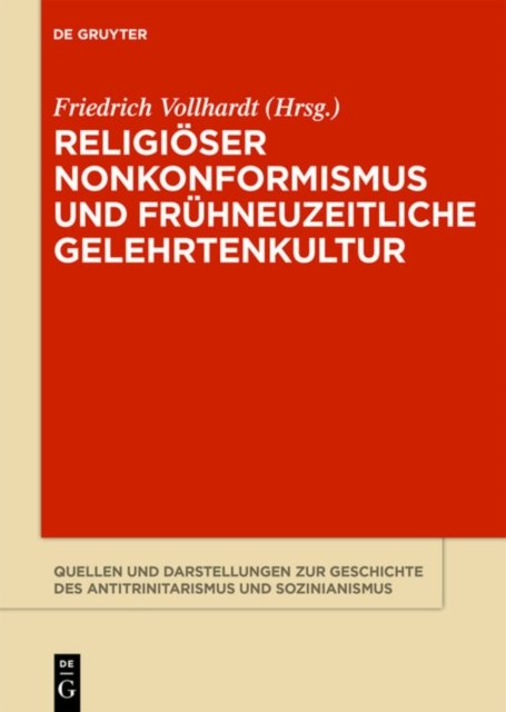 Religioser Nonkonformismus und fruhneuzeitliche Gelehrtenkultur