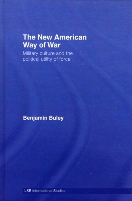 The New American Way of War