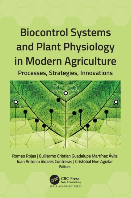 Biocontrol Systems and Plant Physiology in Modern Agriculture