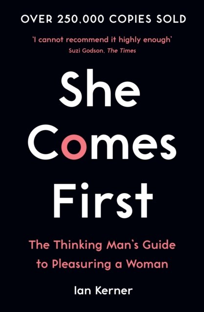 She Comes First av Ian Kerner