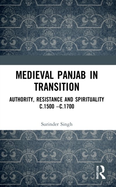 Medieval Panjab in Transition