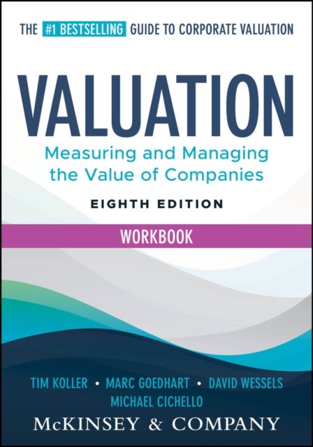 Valuation Workbook, Eighth Edition