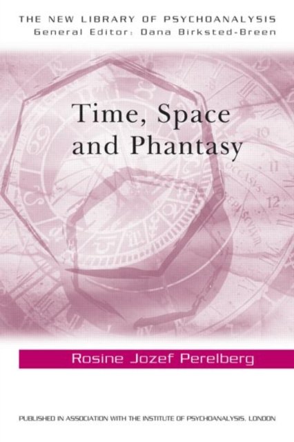 Time, Space, and Phantasy