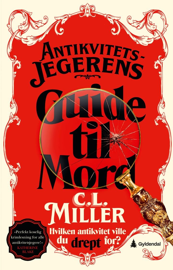 Antikvitetsjegerens guide til mord - en roman