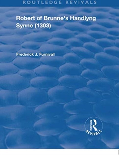 Robert of Brunne''s Handlyng Synne (1303)