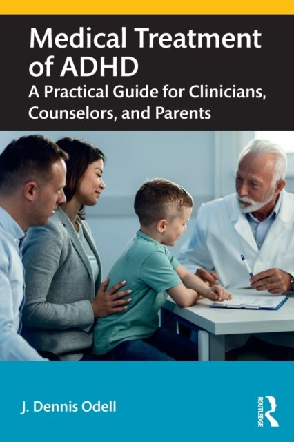 Medical Treatment of ADHD