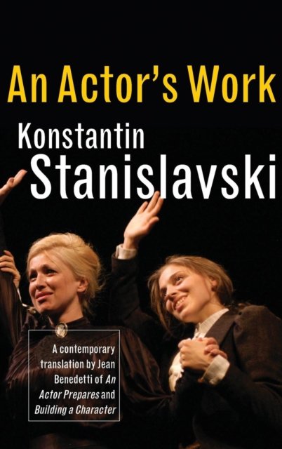 An Actor''s Work