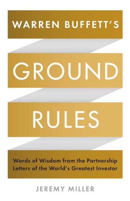 Warren Buffett''s Ground Rules