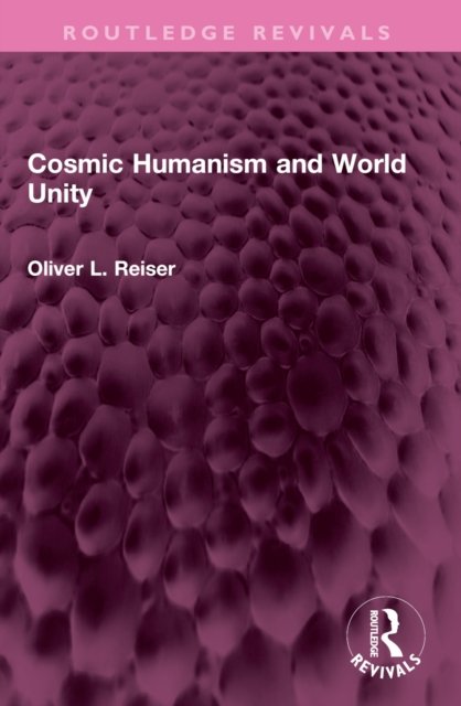 Cosmic Humanism and World Unity