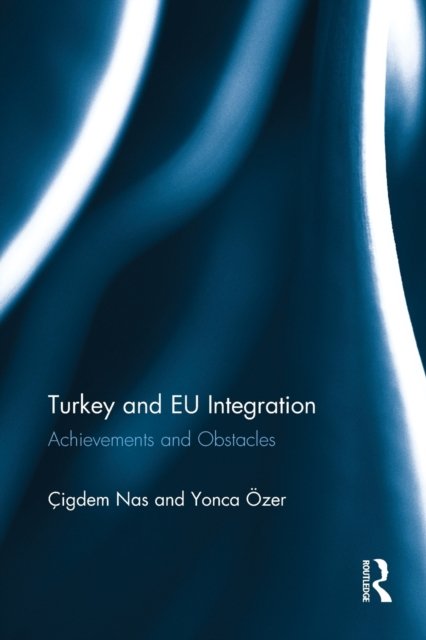 Turkey and EU Integration