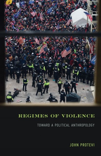 Regimes of Violence